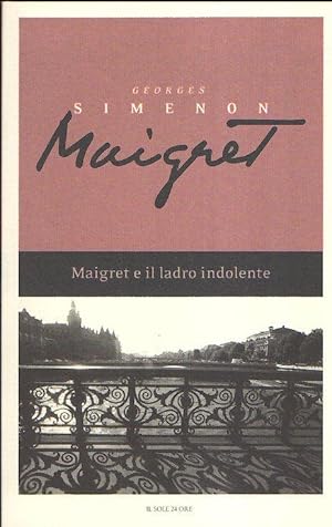 MAIGRET E IL LADRO INDOLENTE