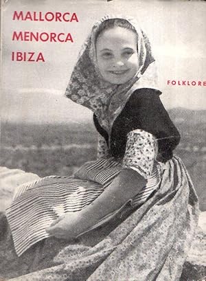 MALLORCA MENORCA IBIZA FOLKLORE