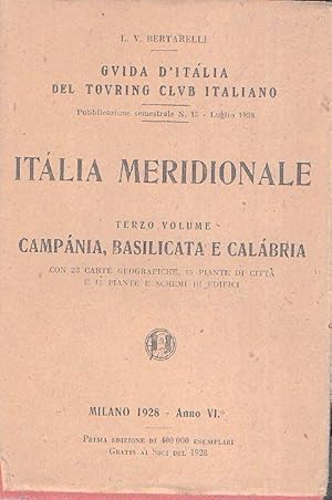 ITALIA MERIDIONALE TERZO VOLUME CAMPANIA, BASILICATA E CALABRIA