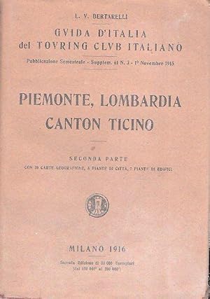 PIEMONTE, LOMBARDIA, CANTON TICINO SECONDA PARTE