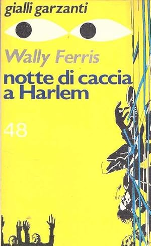 NOTTE DI CACCIA A HARLEM