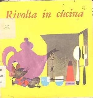 RIVOLTA IN CUCINA