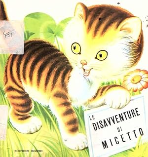 LE DISAVVENTURE DI MICETTO