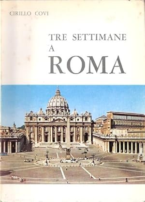 TRE SETTIMANE A ROMA