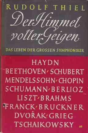 DER HIMMEL VOLLER GEIGEN - DAS LEBEN DER GROSSEN SYMPHONIKER