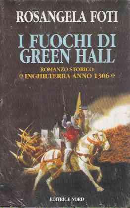 I FUOCHI DI GREEN HALL
