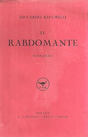 IL RABDOMANTE OVVERO QUANDO SI NASCE COLLA DISDETTA