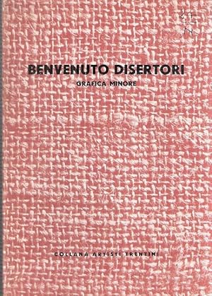 BENVENUTO DISERTORI - GRAFICA MINORE