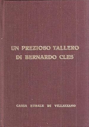 IL PRIMO TALLERO CONIATO DA BERNARDO CLES E LE MONETE NEGOZIATE NEL PRINCIPATO DI TRENTONEL CORSO...