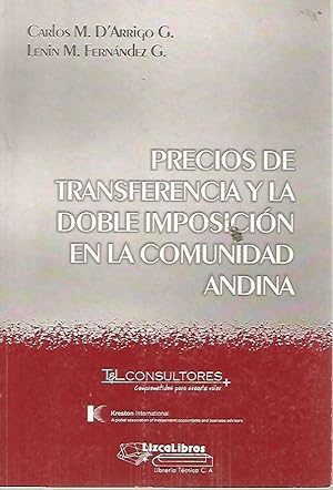 PRECIOS DE TRANSFERENCIA Y LA DOBLE IMPOSICION EN LA COMUNIDAD ANDINA