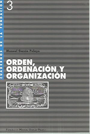 ORDEN. ORDENACION Y REORGANIZACION