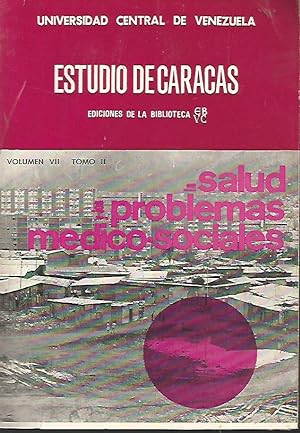 ESTUDIO DE CARACAS SALUD Y LOS PROBLEMAS MEDICO-SOCIALES 2