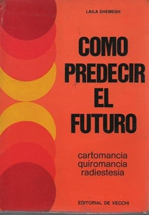 Como predecir el futuro