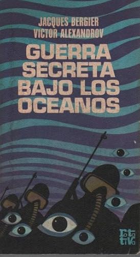 Guerra secreta bajo los océanos