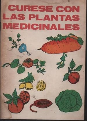 Cúrese con las plantas medicinales