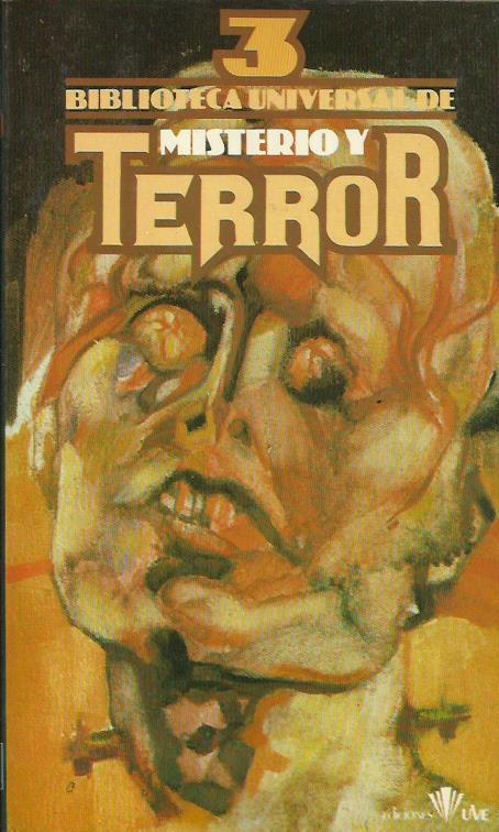 BIBLIOTECA UNIVERSAL DE MISTERIO Y TERROR 3 by Varios autores ...