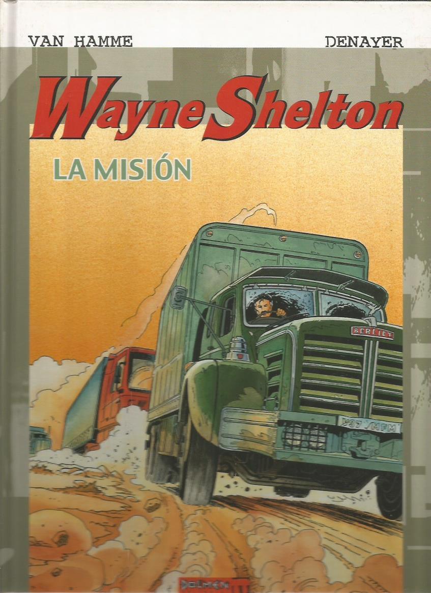 WAYNE SHELTON LA MISIÓN - Van Hamme/Denayer