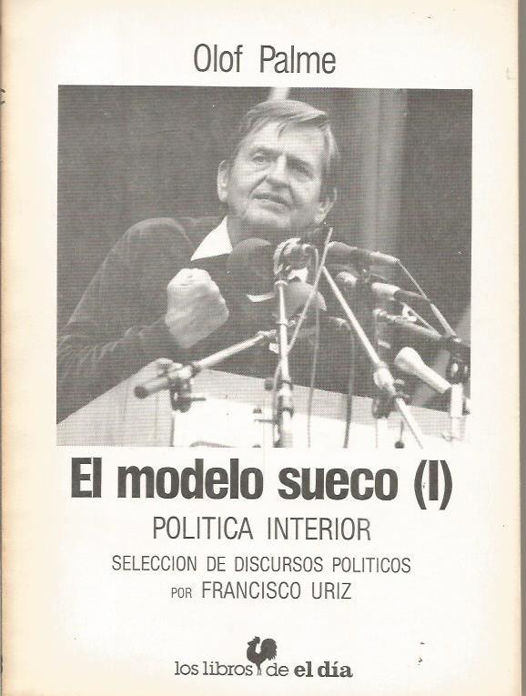 EL MODELO SUECO (I) POLÍTICA INTERIOR - Palme,Olof