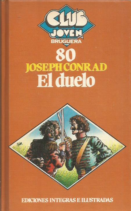 EL DUELO - Conrad,Joseph