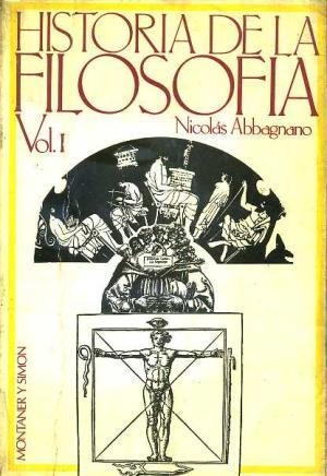 HISTORIA DE LA FILOSOFÍA VOL.I - Abbagnano,Nicolás