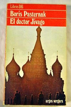 EL DOCTOR JIVAGO - Pasternak,Boris L.