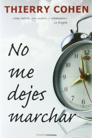 NO ME DEJES MARCHAR - Cohen,Thierry