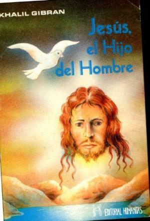 JESÚS EL HIJO DEL HOMBRE - Gibran,Khalil