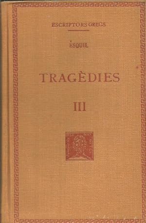 TRAGEDIES III Traducció de Carles Riba