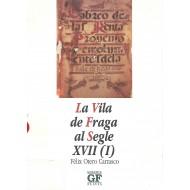 LA VILA DE FRAGA AL SEGLE XVII (I)