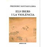 ELS IBERS I LA VIOLENCIA