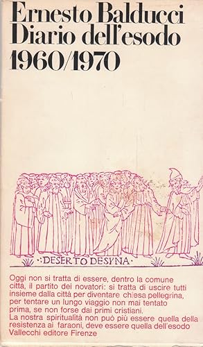 Diario dell'esodo 1960/1970. Cronache del popolo di Dio