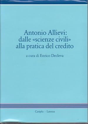 Antonio Allievi: dalle Scienze Civili alla pratica del credito