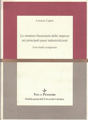 Le strutture finanziarie delle imprese nei principali paesi industrializzati. Uno studio comparato