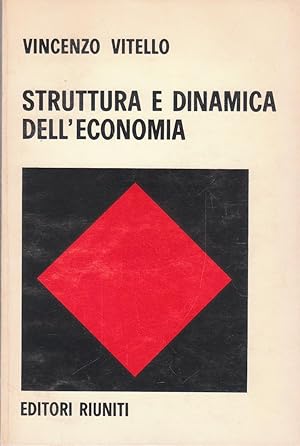 Struttura e dinamica dell'economia. Reddito nazionale, domanda effettiva e accumulazione