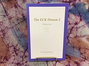 ECK Dream 2, The: Discourses