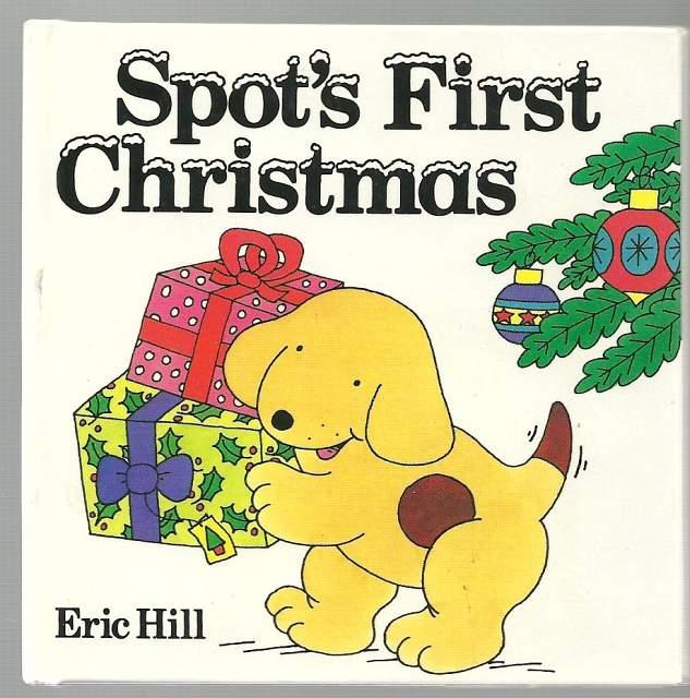 Spot's First Christmas - Eric Hill