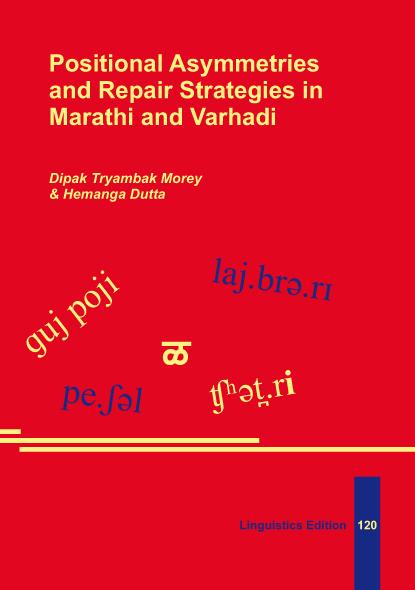 Positional Asymmetries and Repair Strategies in Marathi and Varhadi - Morey, Dipak Tryambak; Dutta, Hemanga