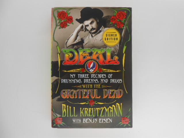 Deal: My Three Decades of Drumming, Dreams, and Drugs with the Grateful Dead (Signed Edition 50th Anniversary of the Grateful Dead)