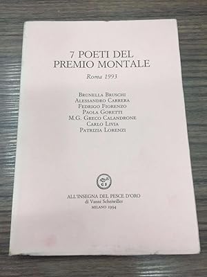 7 poeti del premio Montale. Roma 1993.