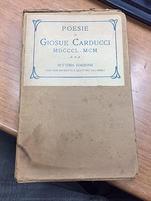 Carducci Giosuè. Poesie. MDCCCL-MCM.