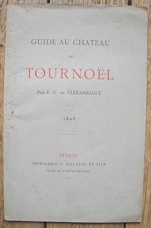 Guide au Château de TOURNOËL