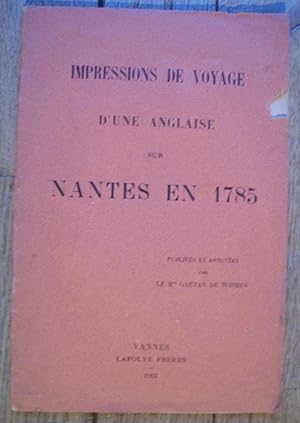 Impressions de VOYAGE d'une ANGLAISE sur NANTES en 1785