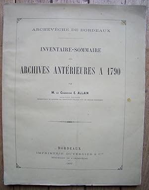 BORDEAUX - INVENTAIRE-SOMMAIRE des ARCHIVES DIOCESAINES ANTERIEURES à 1790