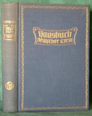 Hausbuch deutscher Lyrik. Gesammelt von Ferdinand Avenarius. Hrsg. vom Kunstwart.