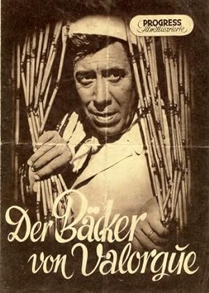Der Bäcker von Valorgue [Le Boulanger de Valorgue]. Progress Filmillustrierte 33/54. Hrsg. vom Pr...