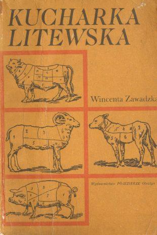 Kucharka litewska - Zawadzka Wincenta