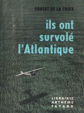 Ils ont survol? l'Atlantique