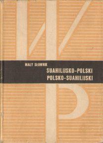 Maly slownik suahilijsko-polski, polsko-suahilijski