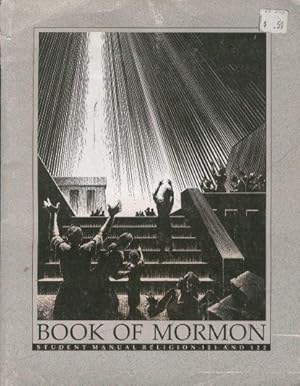 Book of Mormon. Student Manual. Religion 121 and 122