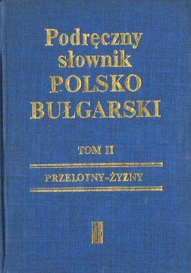 Podreczny slownik polsko-bulgarski t.II